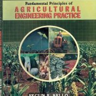 Fundamental Principles of Agricultural Engineering practice